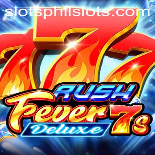 RushFever7sDeluxe: A Comprehensive Guide to the Exciting Slot Game