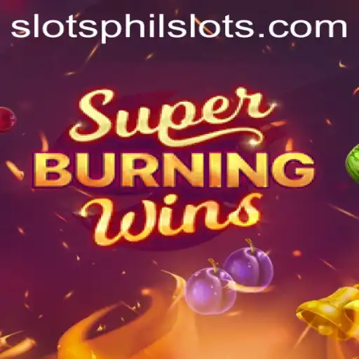 Exploring SuperBurningWins: The Latest Phenomenon in Online Gaming with PhilSlots